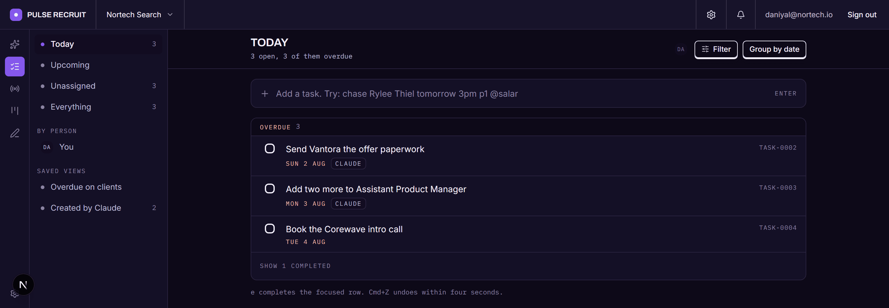 The task list grouped by date, with three overdue items showing who owns each one.