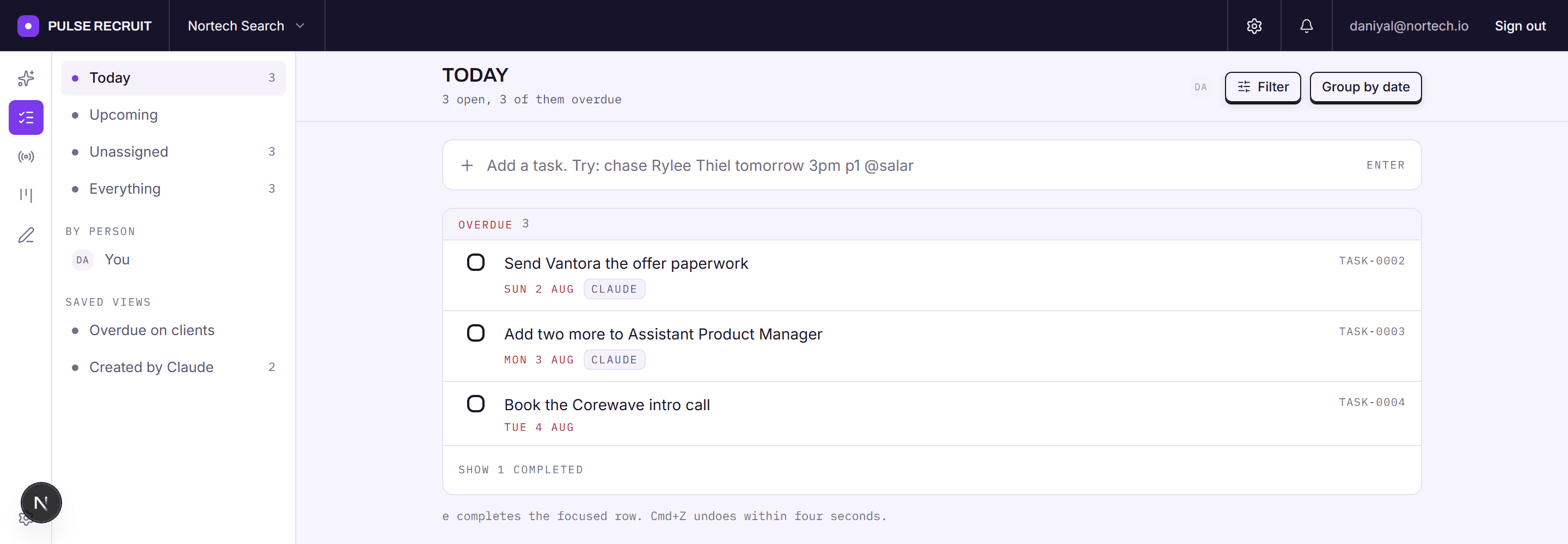 The task list grouped by date, with three overdue items showing who owns each one.